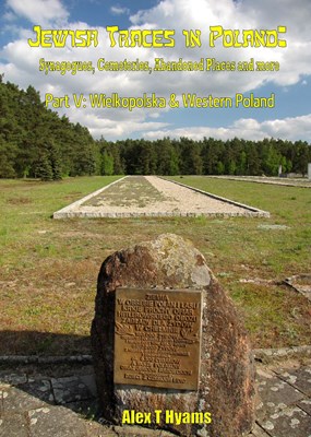 Picture of JEWISH TRACES IN POLAND - PART FIVE: WIELKOPOLSKA & WESTERN POLAND  (2019)